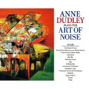 Plays the Art of Noise[CD] / アン・ダドリー