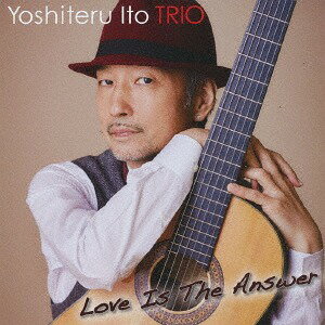 LOVE IS THE ANSWER[CD] / 伊藤芳輝トリオ with 赤木りえ