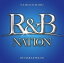 R&B NATION vol.1ULTRA CLUB MIX Mixed By DJ NAKKA[CD] / ˥Х