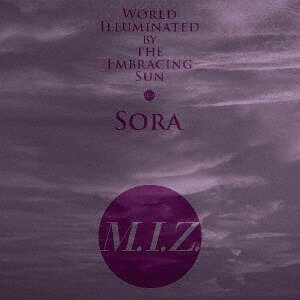 太陽が照らす世界-空-[CD] / M.I.Z.