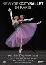 ニューヨーク・シティ・バレエ・イン・パリ[DVD] / クラシックオムニバス