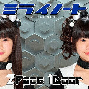 2Face 1Door[CD] / ミライノート