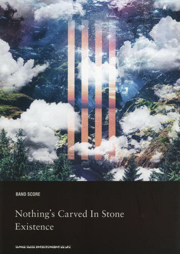 Nothing’s Carved In Stone「Existence」[本/雑誌] (BAND) / シンコーミュージック・エンタテイメント