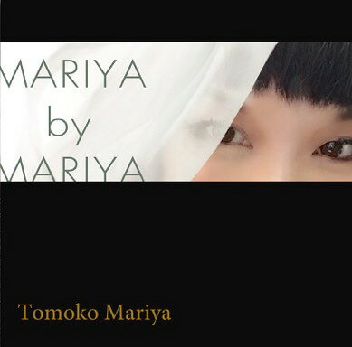 MARIYA by MARIYA[CD] / ëͧ