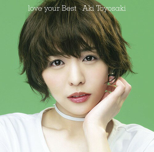 love your Best[CD] [通常盤] / 豊崎愛生