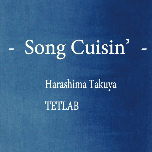 Song Crusin’[CD] / TETLAB & Harashima Takuya