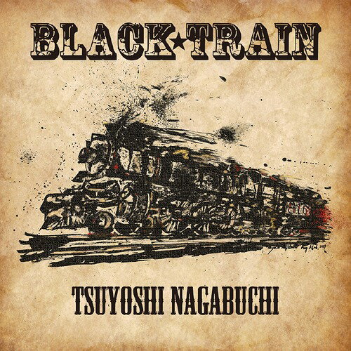 BLACK TRAIN[CD] [DVD付初回限定盤] / 長渕 剛