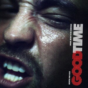 Good Time Original Motion Picture Soundtrack[CD] / サントラ (音楽: ワンオートリックス・ポイント・ネヴァー)