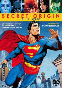 SECRET ORIGIN/ストーリー・オブ・DC[DVD] / ドキュメンタリー