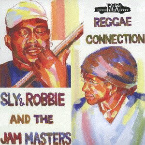 REGGAE CONNECTION CD / SLY ROBBIE and THE JAM MASTERS