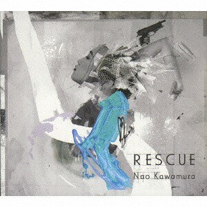 RESCUE[CD] / Nao Kawamura