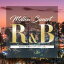 Mellow Sunset R&B - chill vibes collection (presented by Manhattan Records)[CD] / ˥Х