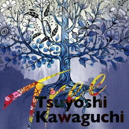 Tree[CD] / Tsuyoshi Kawaguchi