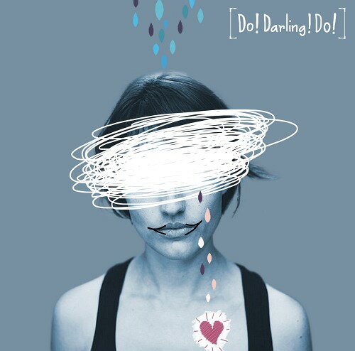 Do! Darling! Do![CD] / Earls Court