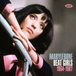 メリルボーンのビート・ガールズ 1964-1967[CD] / オムニバス