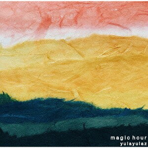 magic hour[CD] / yulayulaz