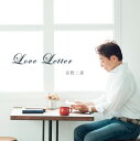 Love Letter[CD] / 高野二郎