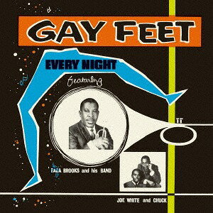 Gay Feet: Every Night feat. Baba Brools and his Band[CD] / ˥Х
