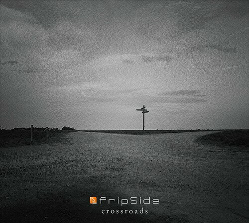 crossroads[CD] [Blu-ray付初回限定盤] / fripSide