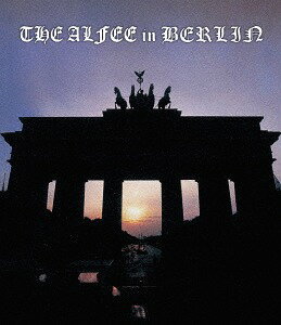 THE ALFEE in BERLIN at Brandenburg Tor 26th. September. 1999[Blu-ray] / THE ALFEE