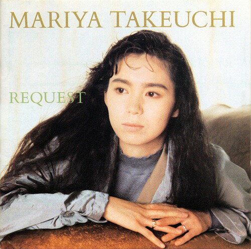 REQUEST -30th Anniversary Edition-[CD] / 竹内まりや