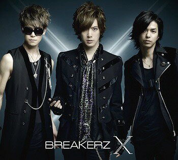 X (クロス)[CD] [2CD+DVD/初回限定盤A] / BREAKERZ