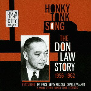 HONKY TONK SONG - THE DON LAW STORY 1957-1962[CD] / オムニバス