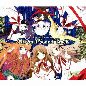 アニメ「Rewrite」 Original Soundtrack[CD] / アニメサントラ