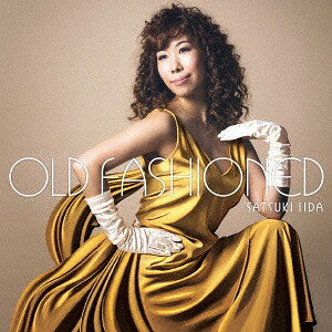 Old Fashioned[CD] [UHQCD] / 飯田さつき