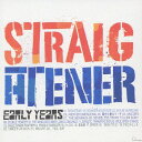 STRAIGHTENER Early Years[CD] / ストレイテナー