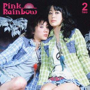 Pink Rainbow 2[CD] [CD+DVD] / Pink Rainbow (横山智佐&鈴木真仁)