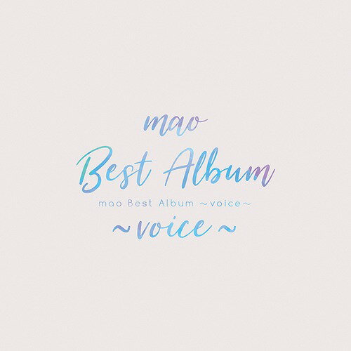 mao Best Album ～voice～[CD] / mao