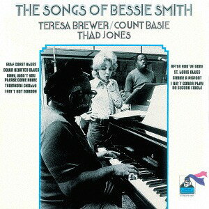 ザ・ソングス・オブ・ベッシー・スミス[CD] [完全限定生産] / テレサ・ブリュワー&カウント・ベイシー、サド・ジョーンズ