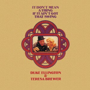 スウィングしなけりゃ意味がない[CD] [完全限定生産] / テレサ・ブリュワー&デューク・エリントン