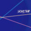 LIGHT SHIP[CD] / GINNEZ