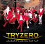 TRYZERO[CD] / TRYZERO