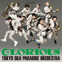 GLORIOUS CD CD Blu-ray / 東京スカパラダイスオーケストラ