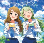 携帯ゲーム『アイドルマスター ミリオンライブ! シアターデイズ』THE IDOLM＠STER MILLION THE＠TER GENERATION 06 Cleasky[CD] / Cleasky [島原エレナ(CV: 角元明日香)、宮尾美也(CV: 桐谷蝶々)]