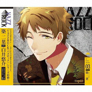 VAZZROCKbi-color꡼[CD] (3) -topaz- / (CV: ͪ)&۰(CV: ...