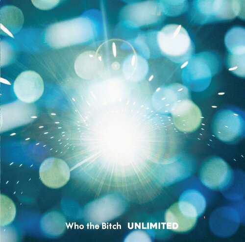 Unlimited[CD] / Who the Bitch