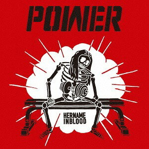 POWER[CD] / HER NAME IN BLOOD