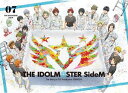 アイドルマスター SideM DVD 7 (最終巻) 完全生産限定版 / アニメ