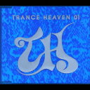 TRANCE HEAVEN[CD] 01 / オムニバス