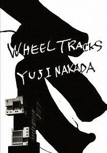 WHEEL TRACKS[DVD] / 中田裕二