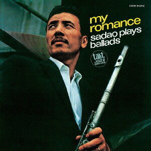 渡辺貞夫バラードを唄う (マイロマンス)[CD] / 渡辺貞夫クァルテット