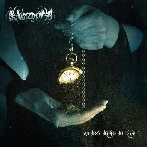 As Time Turns To Dust[CD] / WHYZDOM