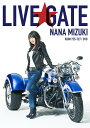 NANA MIZUKI LIVE GATE[DVD] / 水樹奈々