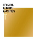 TETSUYA KOMURO ARCHIVES[CD] ”T” / オムニバス