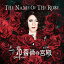 The Name Of The Rose[CD] / 鯤ε