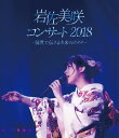 岩佐美咲コンサート2018～演歌で伝える未来のカタチ～[Blu-ray] / 岩佐美咲